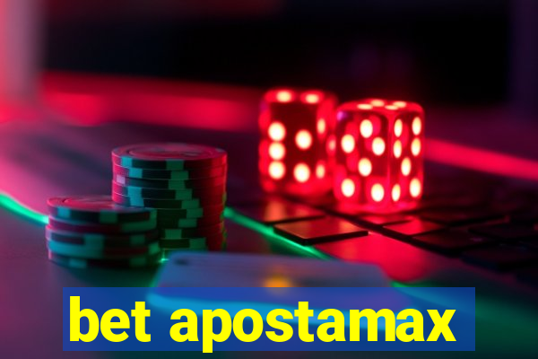 bet apostamax